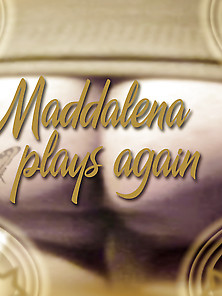 Shots From Maddalena Plays Again.