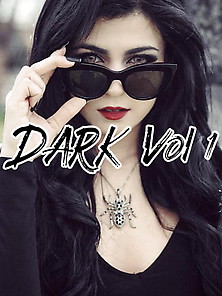 Dark Vol.  1 By Gooned